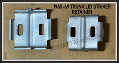 1960-69 CORVAIR TRUNK LID STRIKER RETAINER