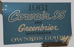 1961 CORVAIR 95 GREENBRIEROWNERS GUIDE