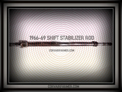 1966-69 CORVAIR STABILIZER ROD FOR SHIFTER TUBE - STEEL