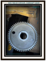 NOS 1960-69 CORVAIR CAMSHAFT GEAR #6255610