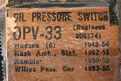 NOS - OIL PRESSURE SWITCH HUDSON NASH AMBASSADOR RAMBLER WILLY'S PASSENGER CAR