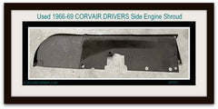 Used 1966-69 CORVAIR DRIVERS Side Engine Shroud