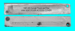 1961-65 CORVAIR FC VAN / TRUCK SIDE DOOR ACCESS COVER