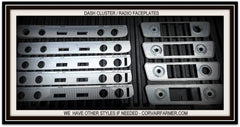 1960-64 CORVAIR DASH CLUSTER / RADIO FACEPLATES - SOLD EACH